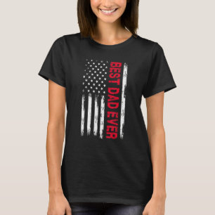 Father's Day Best Dad Ever With Us American Flag M T-Shirt