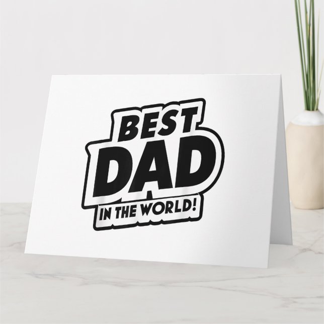 Father's Day Best Dad In The World Card (Front)