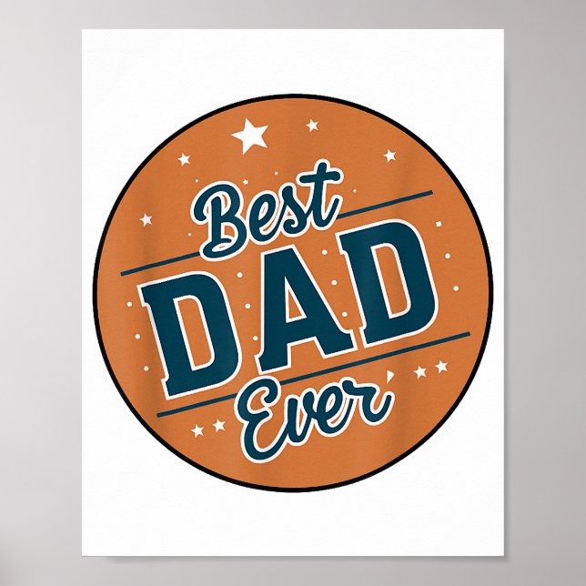 Father's Day Best Dad In The World Poster (Front)