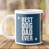 Father's Day Best Dog Dad Ever Photo