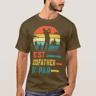 Father's Day Best Godfather By Par Golf Gifts For  T-Shirt