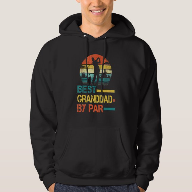 Fathers Day Best Granddad By Par Golf For Dad Gran Hoodie (Front)