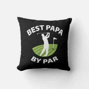 Father's Day Best Papa By Par Cushion