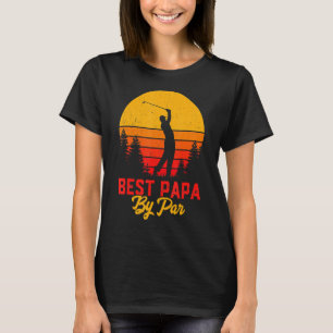 Father's Day  Best Papa By Par Golf Love T-Shirt