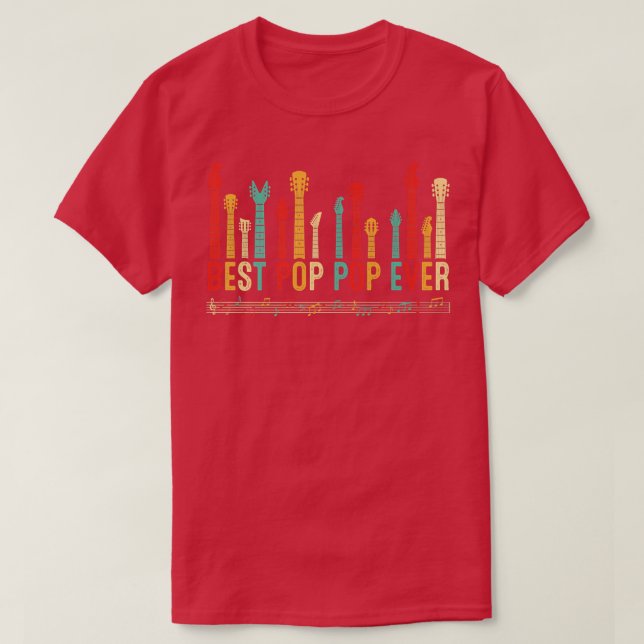 Fathers Day Best Pop Pop Ever Guitar Lover Guitari T-Shirt (Design Front)