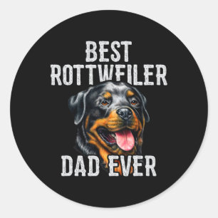 Fathers Day . Best Rottweiler Dad Ever Dog Dad  Classic Round Sticker