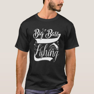 Father's Day Big Bass Fishing Fisherman Rod 1 T-Shirt