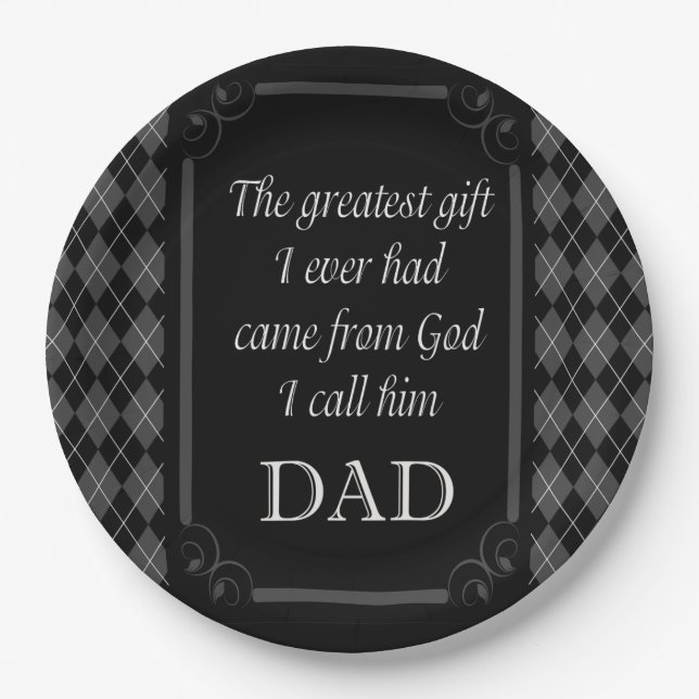 Father's Day - Birthday "Greatest Gift I" Paper Plate (Front)