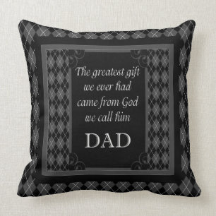 Father's Day - Birthday "Greatest Gift We" Cushion