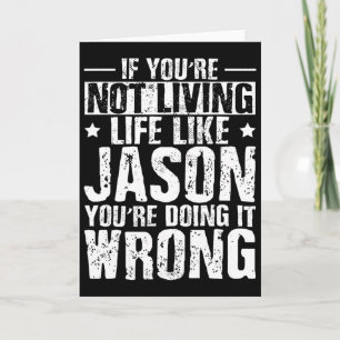 Fathers Day Birthday Jason Name Forename Saying Card