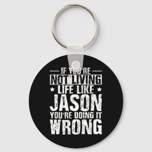 Fathers Day Birthday Jason Name Forename Saying Key Ring