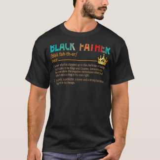 Father's Day Black Father Definition African Ameri T-Shirt