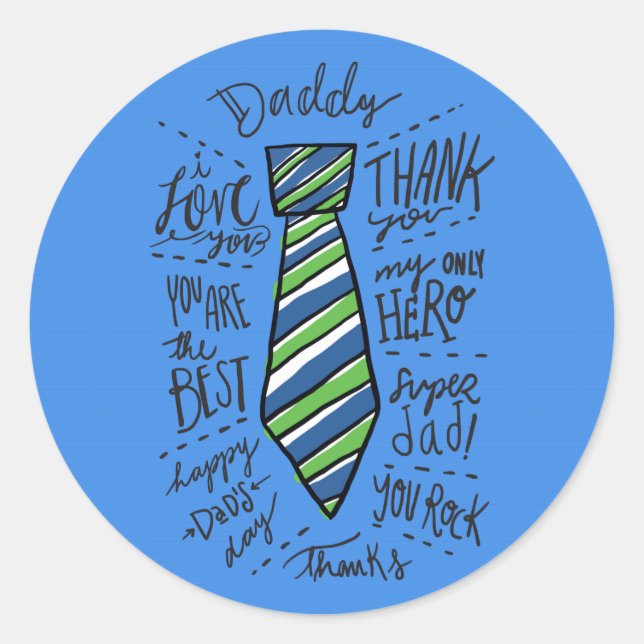 Father's Day - Blue - "Daddy" Tie Classic Round Sticker (Front)