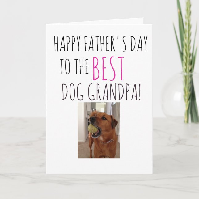 Fathers Day Card from Dog to Dog GRANDPA (Front)