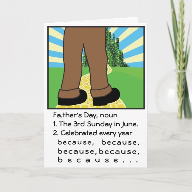 Father's Day Card/Personalise Because Because Card (Front)