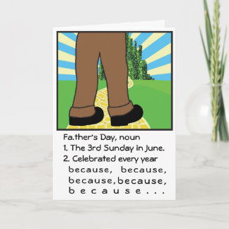 Father's Day Card/Personalize Because Because Card