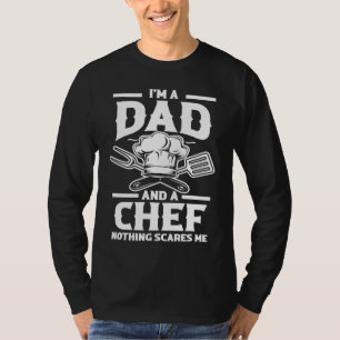 Father's Day Culinary Chef Daddy I'm A Dad And A C T-Shirt