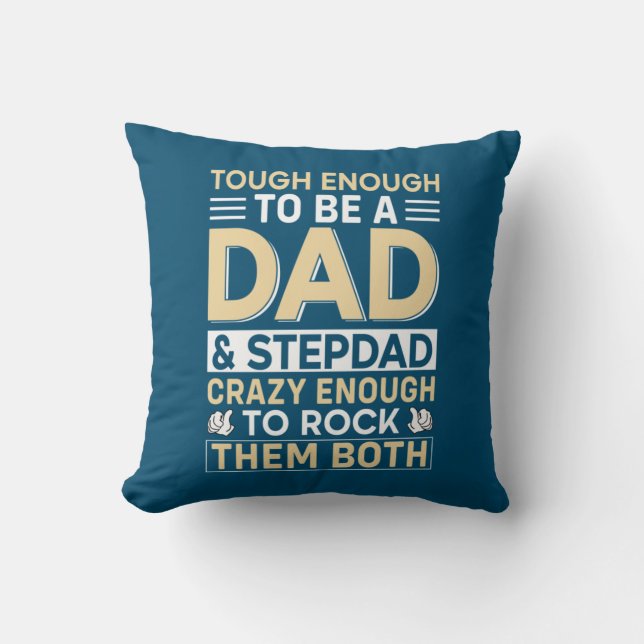 Father's Day Dad And Step Dad I Rock Them Cushion (Front)