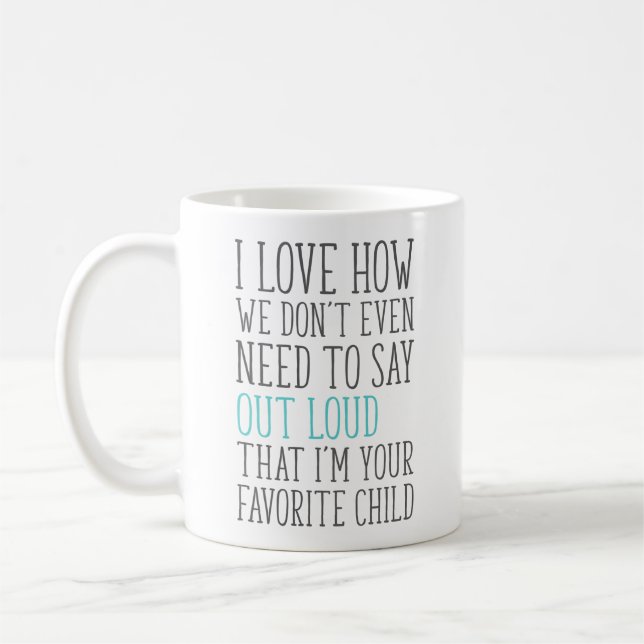 Father's Day, Dad Birthday I'm Your Favourite Chil Coffee Mug (Left)