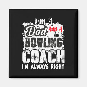 Fathers Day Dad Bowling Coach Best Coach Birthday  Magnet