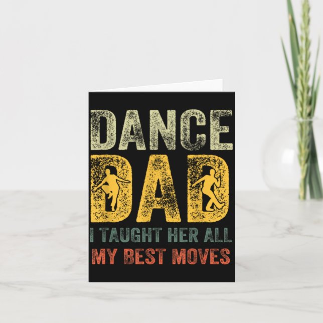 Fathers Day Dad Dance Taught Moves Dancer Card (Front)