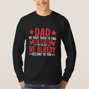 Fathers Day Dad from Daughter Son Wife for Daddy T-Shirt