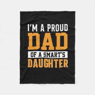 Father's Day Dad Of A Smart Daughter Fleece Blanket