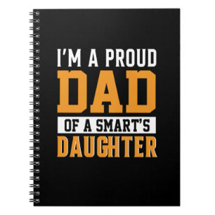 Father's Day Dad Of A Smart Daughter Notebook