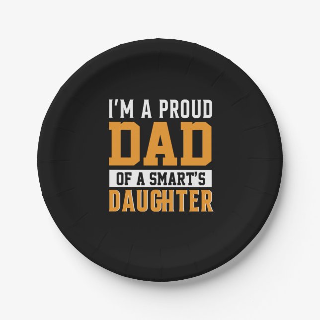 Father's Day Dad Of A Smart Daughter Paper Plate (Front)