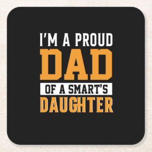 Father's Day Dad Of A Smart Daughter Square Paper Coaster