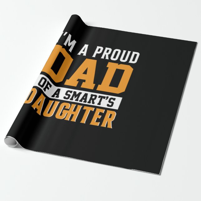 Father's Day Dad Of A Smart Daughter Wrapping Paper (Unrolled)