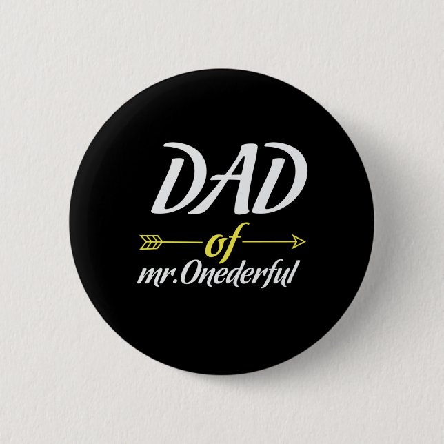 Father's Day Dad Of Mr Onederful 6 Cm Round Badge (Front)