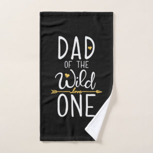 Father's Day Dad Of The Wild Love One Hand Towel
