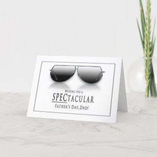 Father's Day - Dad - Sunglasses (Spectacular) Card