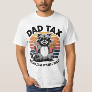 Father's Day Dad Tax Funny Racoon Vintage T-Shirt