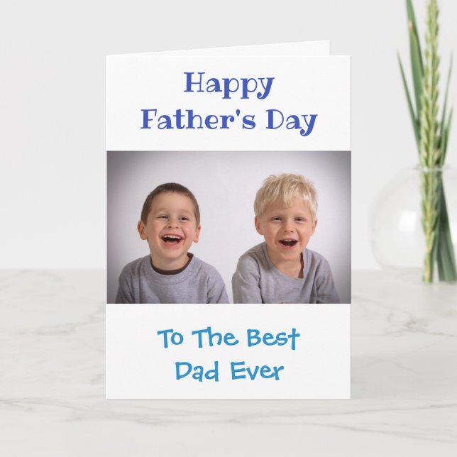 Fathers Day Dad World's Best Ever Kids Photo Card (Front)