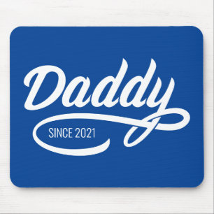 Father's Day - Daddy Since… Mouse Pad