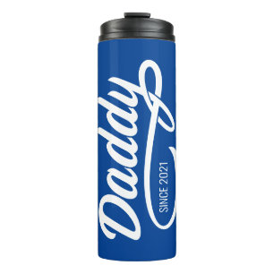 Father's Day - Daddy Since… Thermal Tumbler