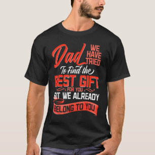 Father's Day Daughter Son Wife Sweet Message For F T-Shirt