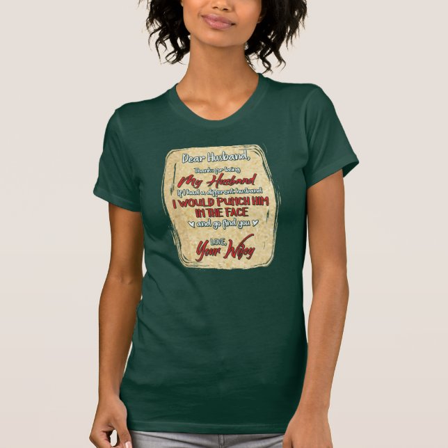 Father's Day Dear Husband Gag Novelty T-Shirt (Front)