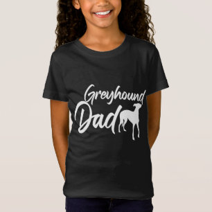 Father's Day Dog Dad Puppy Papa Greyhound Dad T-Shirt