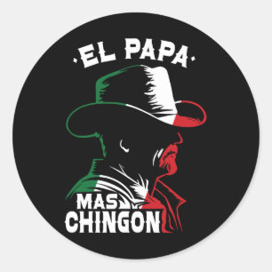 Fathers Day El Papa Mas Chingon Funny Mexican Dad Classic Round Sticker