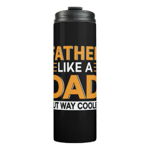 Father's Day Father Like A Dad Thermal Tumbler