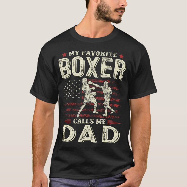 Father'S Day Favorite Boxer Calls Me Dad Us Flag B T-Shirt (Front)