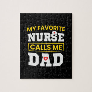 Father's Day Favourite Nurse Calls Me Dad Jigsaw Puzzle