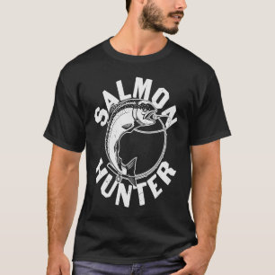Father's Day Fishing Fisherman Salmon Hunter T-Shirt