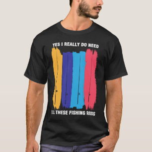 Father's Day Fishing Rods Fisherman Angler T-Shirt
