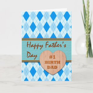 Father's Day for Birth Dad, Wood Heart, Argyle Card