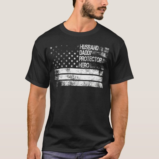 Father's Day  For Dad Husband Daddy Protector Hero T-Shirt (Front)