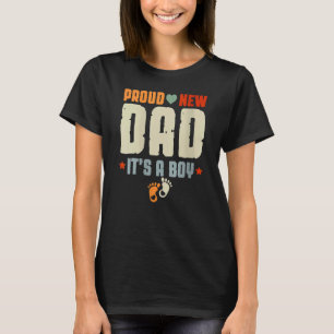 Father's Day  For Dad Men Proud New Dad Its A Boy T-Shirt